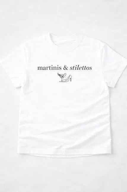 Martinis & Stiletos T-Shirt
