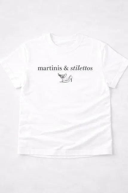 Martinis & Stiletos T-Shirt - Frankie Blase Fashion
