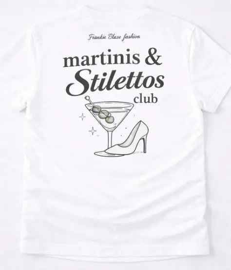 Martinis & Stiletos T-Shirt